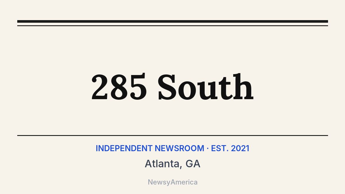 285 South – Atlanta, GA