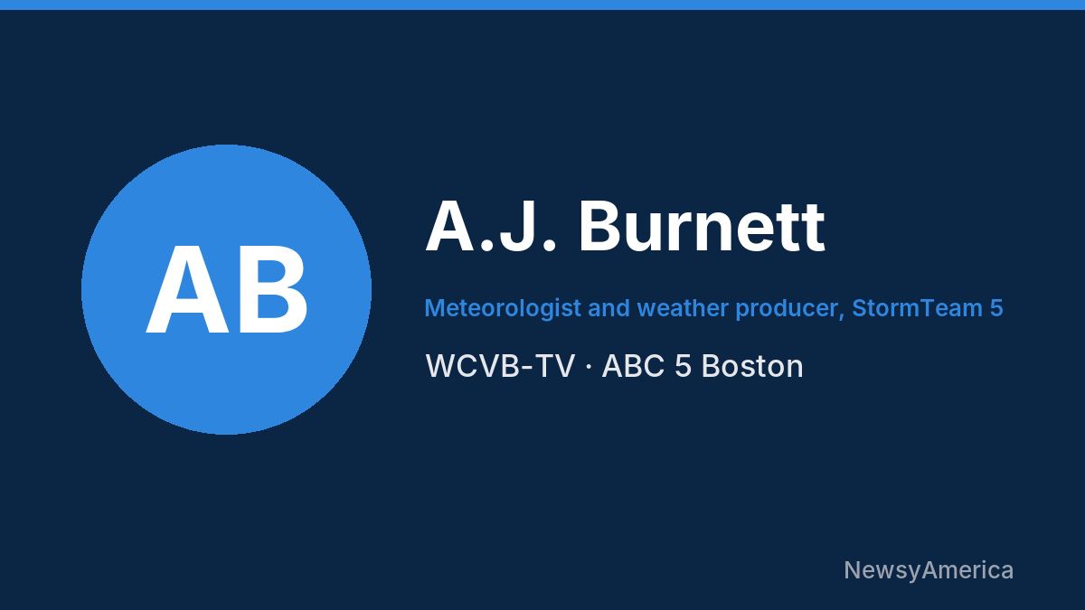 A.J. Burnett – WCVB-TV, Boston