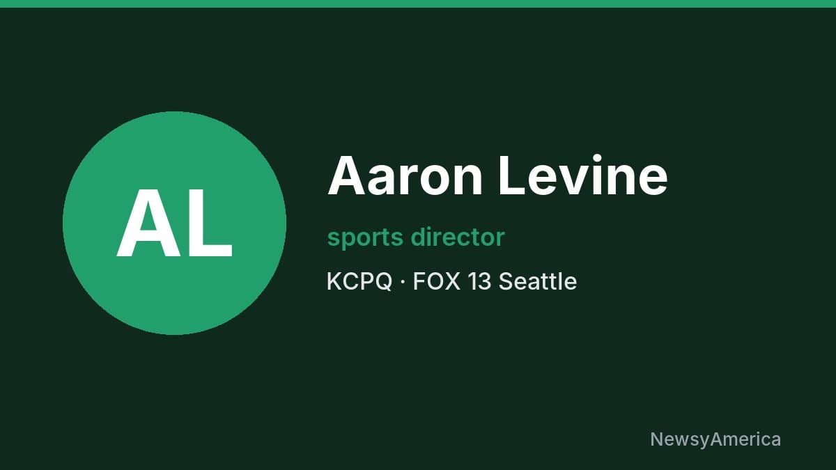 Aaron Levine – KCPQ, Seattle
