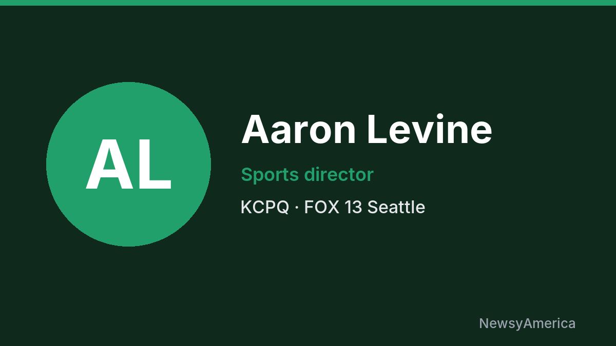 Aaron Levine – KCPQ, Seattle