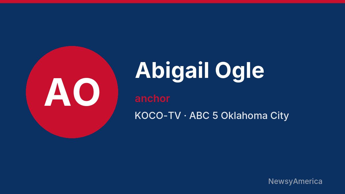 Abigail Ogle – KOCO-TV, Oklahoma City