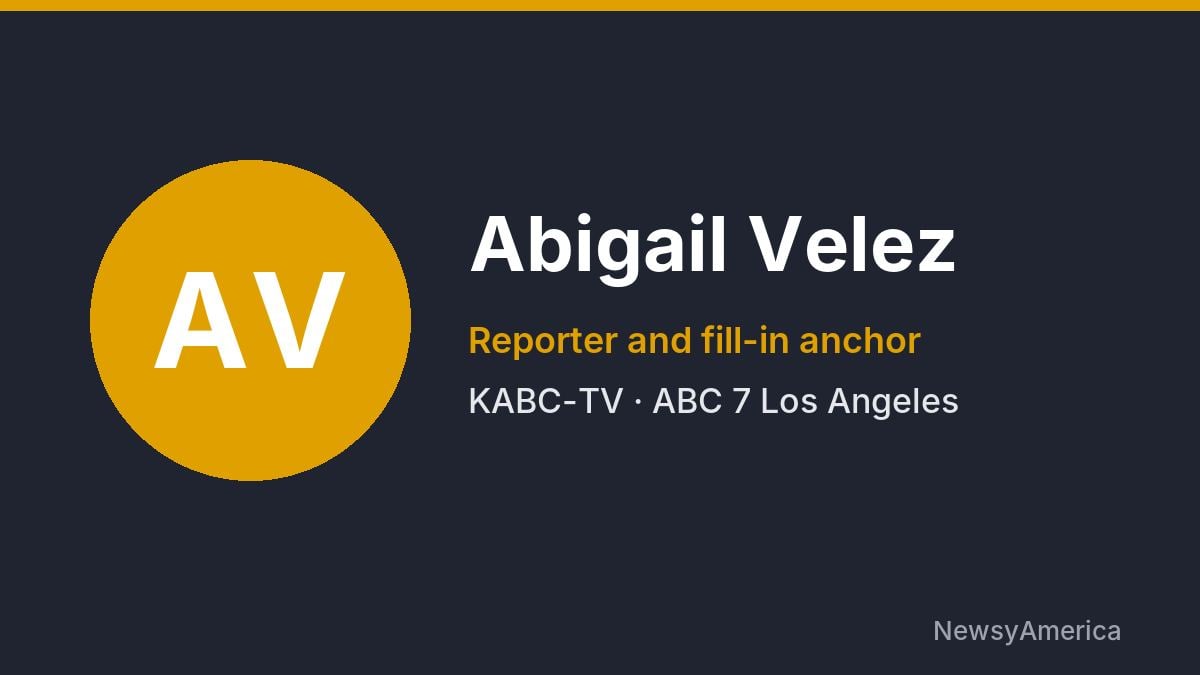 Abigail Velez – KABC-TV, Los Angeles