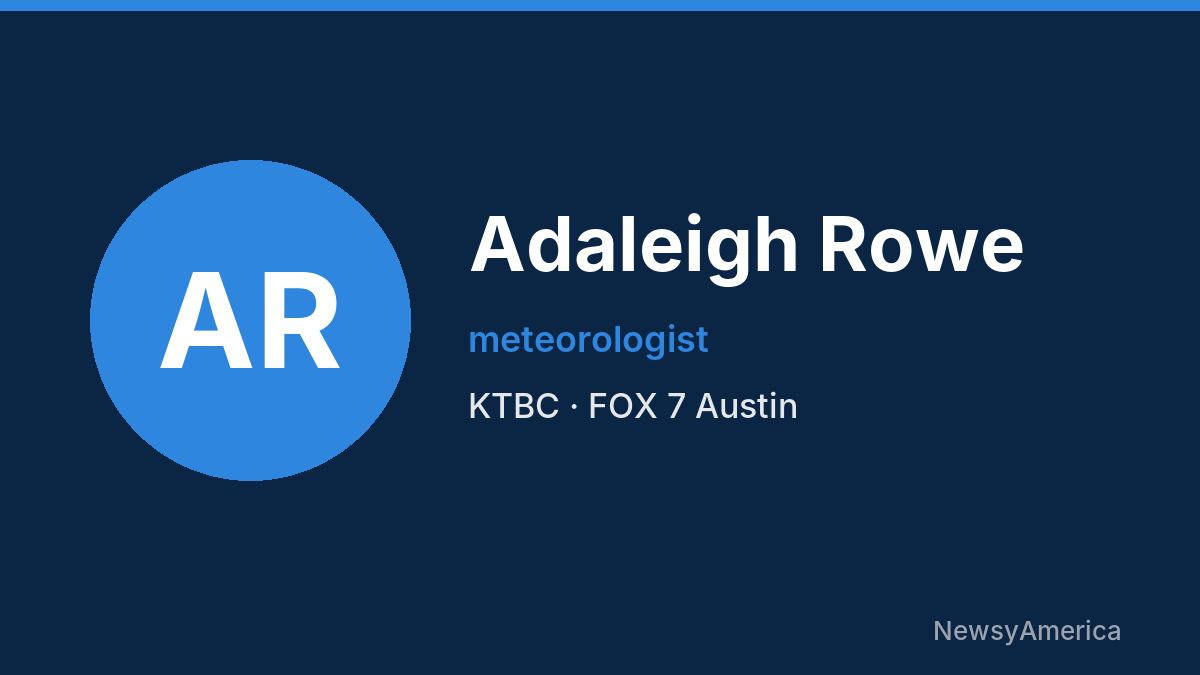 Adaleigh Rowe – KTBC, Austin