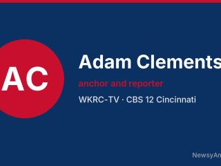 Adam Clements, anchor and reporter, WKRC-TV