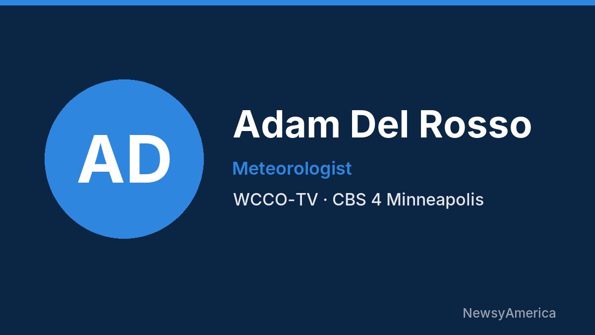 Adam Del Rosso – WCCO-TV, Minneapolis