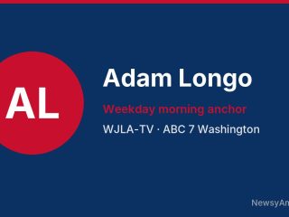 Adam Longo, Weekday morning anchor, WJLA-TV