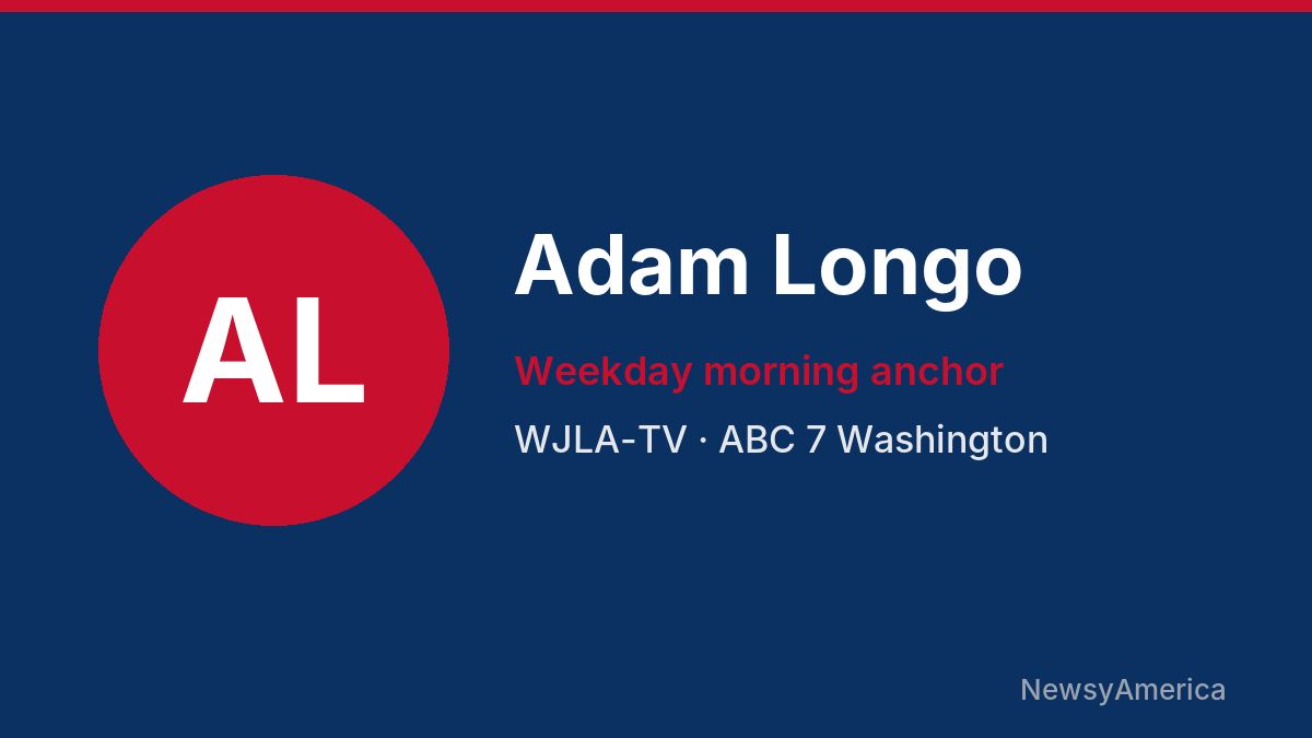 Adam Longo – WJLA-TV, Washington