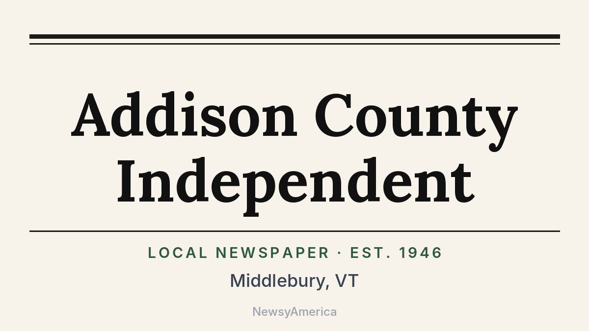 Addison County Independent – Middlebury, VT