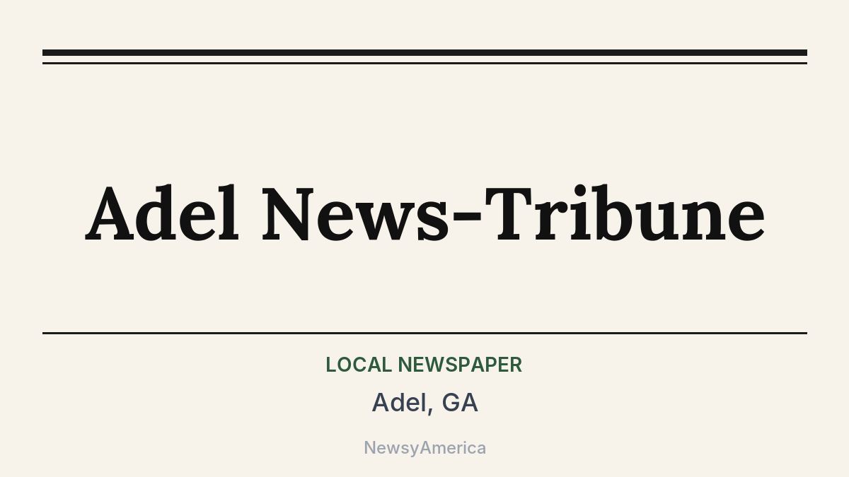 Adel News-Tribune – Adel, GA