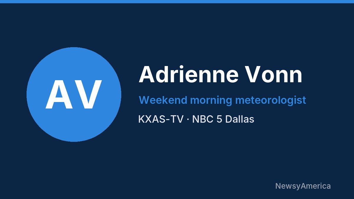 Adrienne Vonn – KXAS-TV, Dallas