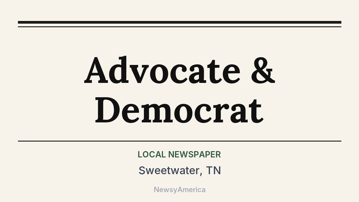 Advocate & Democrat – Sweetwater, TN
