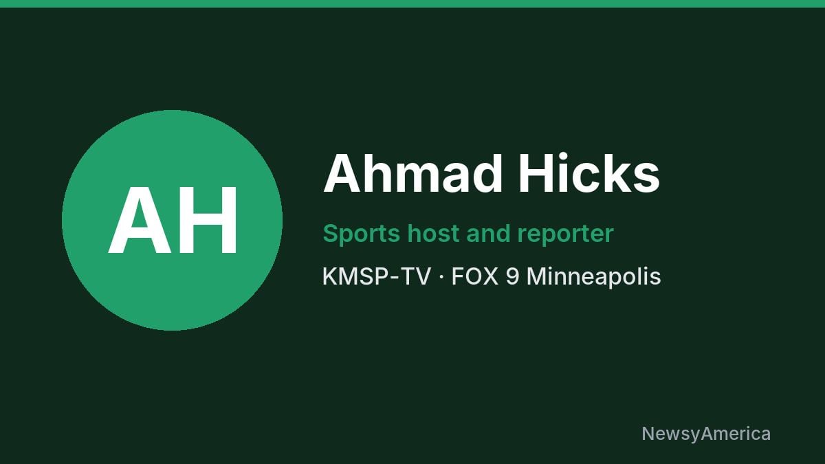 Ahmad Hicks – KMSP-TV, Minneapolis