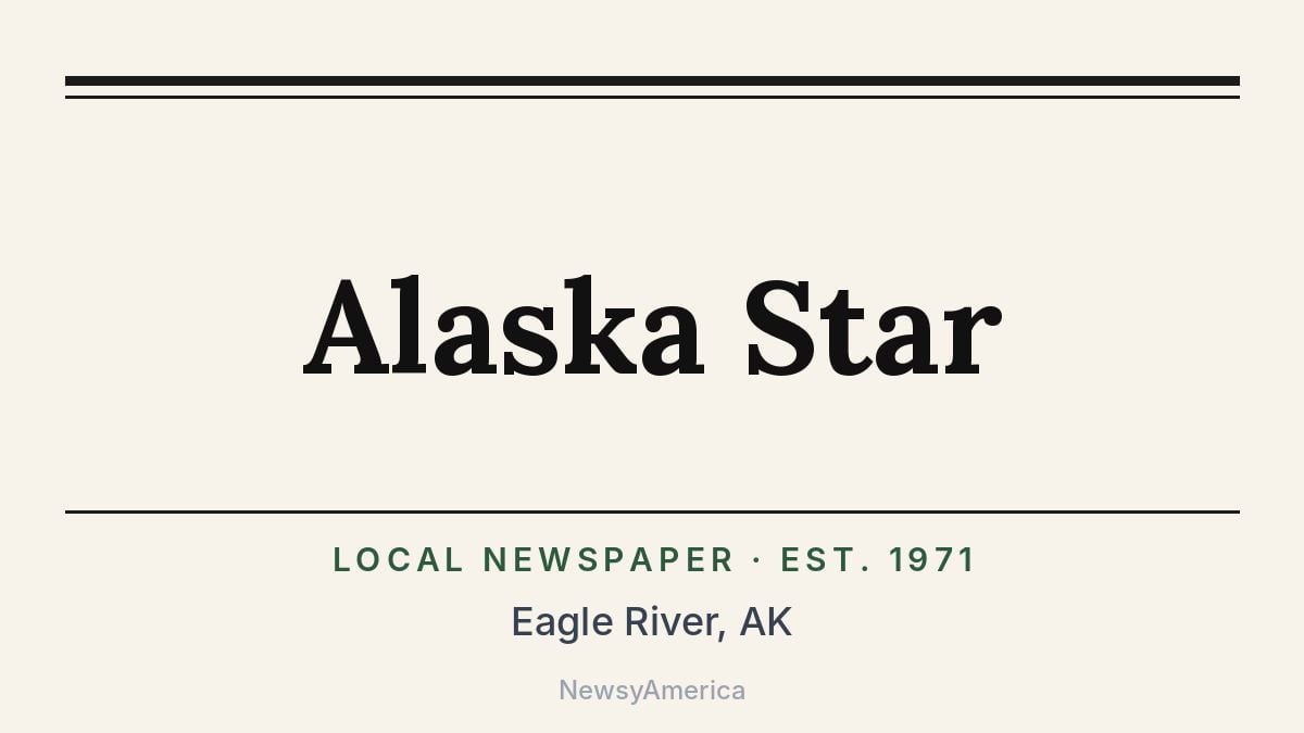 Alaska Star – Eagle River, AK