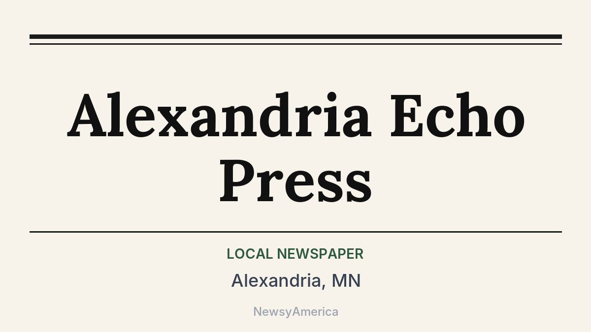 Alexandria Echo Press – Alexandria, MN