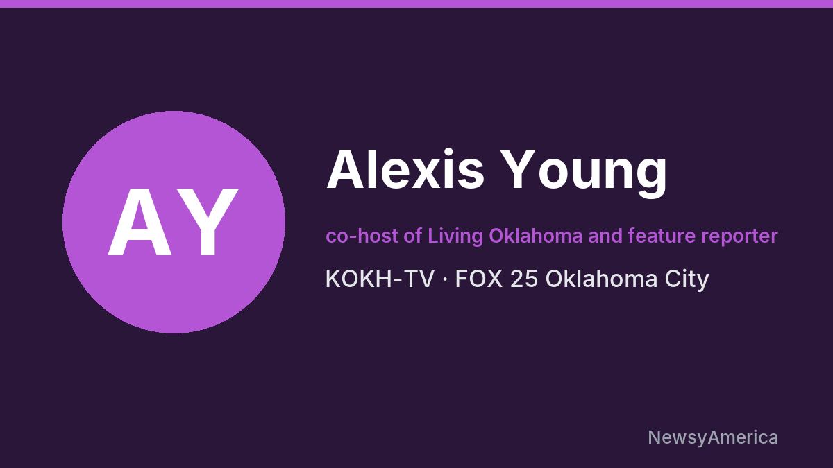 Alexis Young – KOKH-TV, Oklahoma City