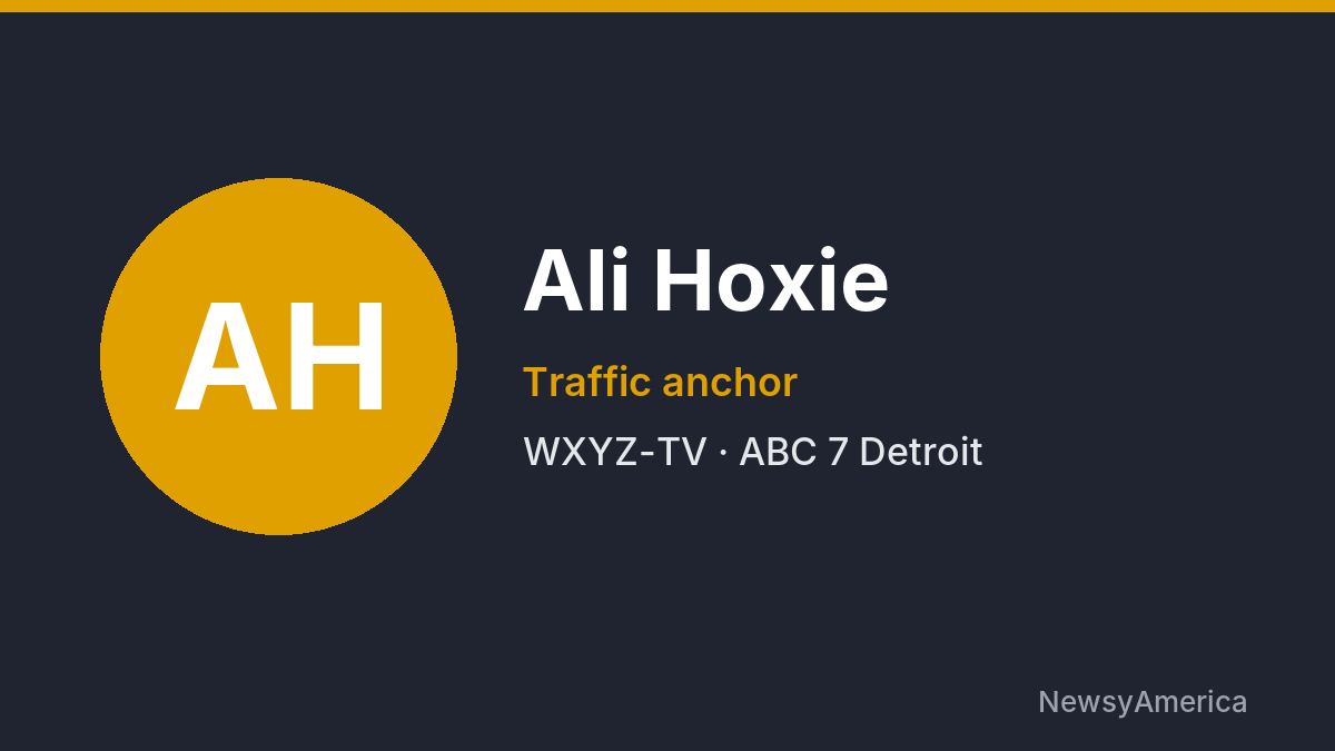 Ali Hoxie – WXYZ-TV, Detroit