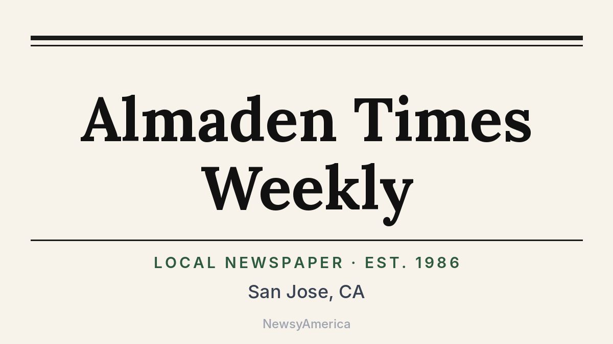 Almaden Times Weekly – San Jose, CA