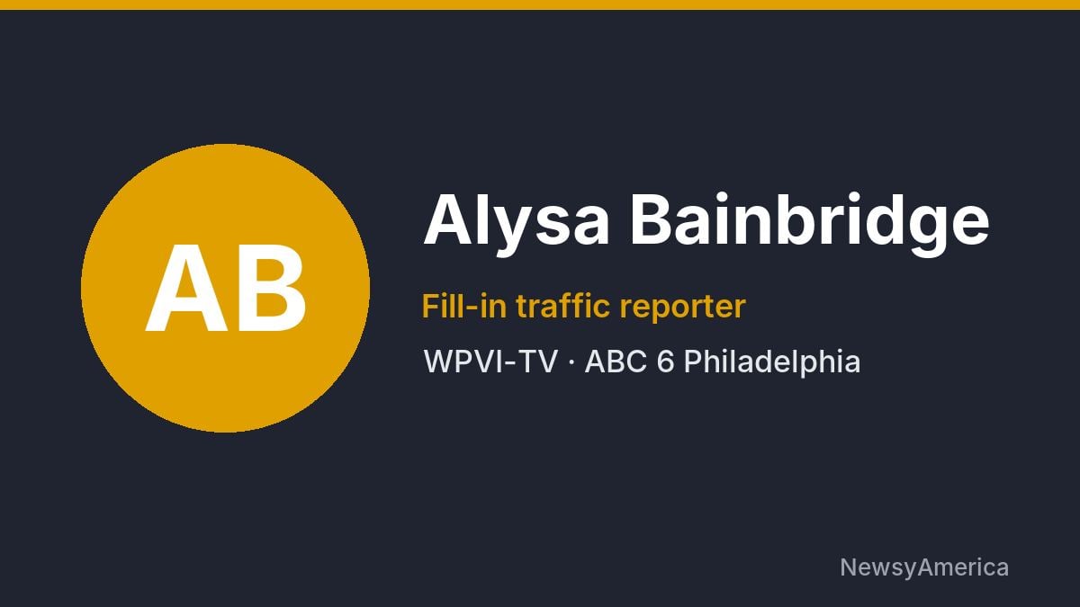 Alysa Bainbridge – WPVI-TV, Philadelphia