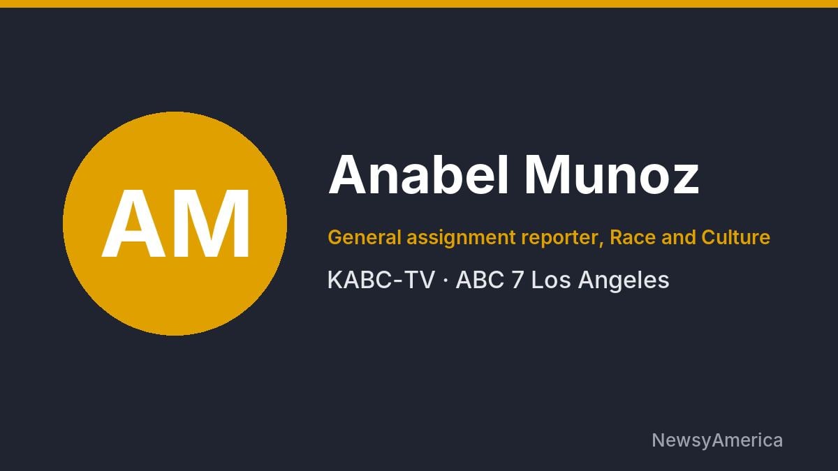 Anabel Munoz – KABC-TV, Los Angeles