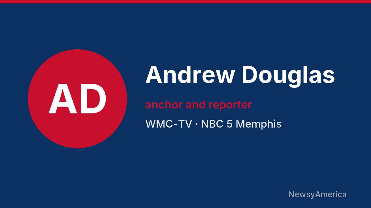 Andrew Douglas – WMC-TV, Memphis