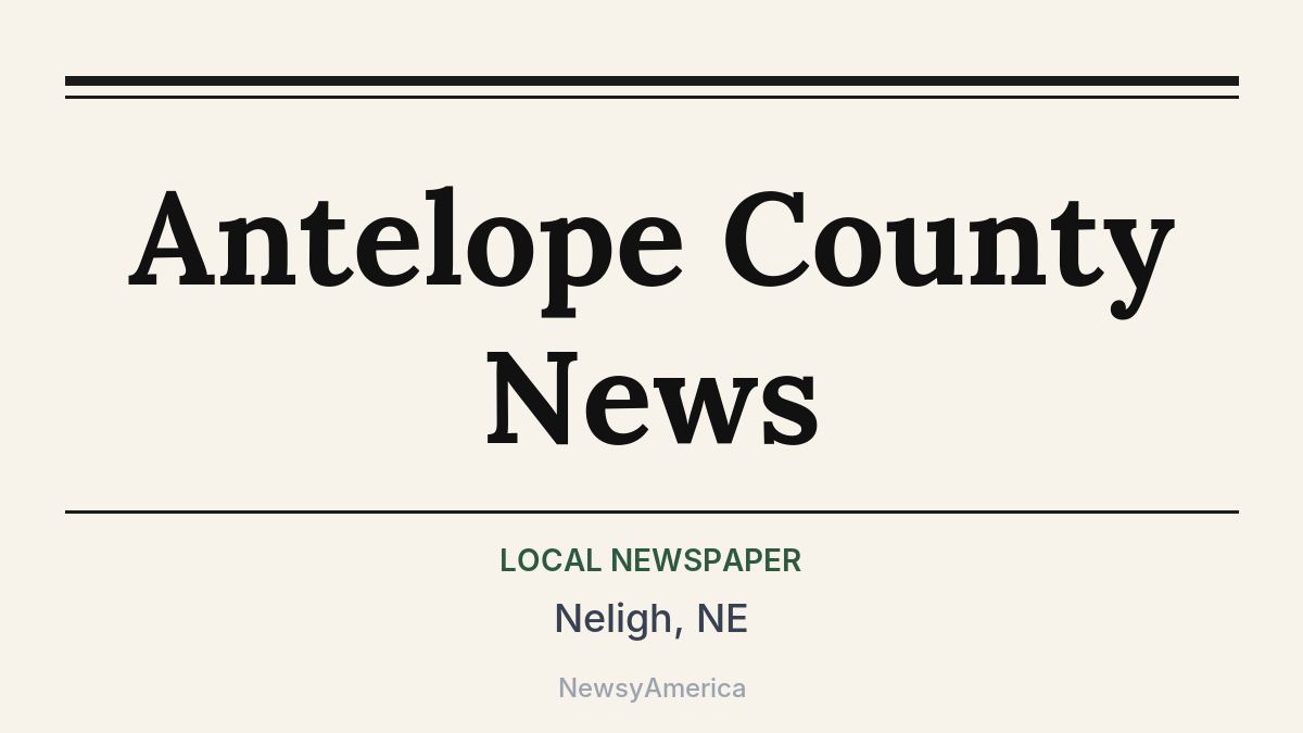 Antelope County News – Neligh, NE