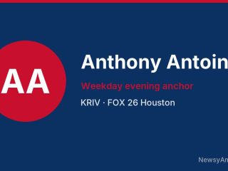 Anthony Antoine, Weekday evening anchor, KRIV