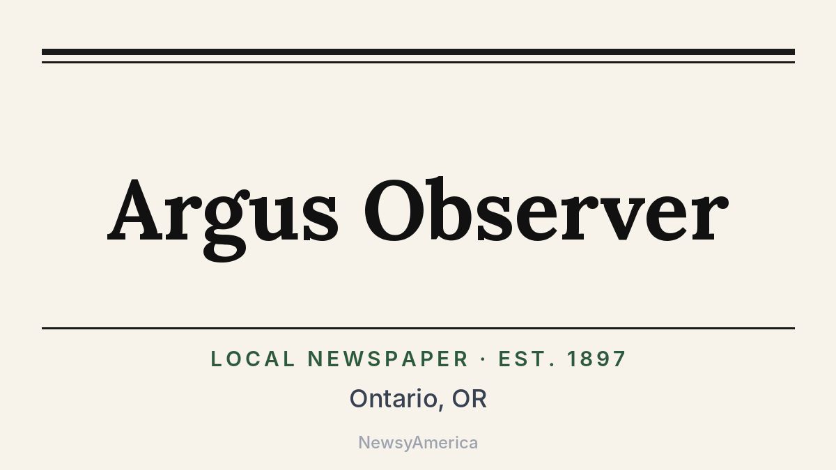 Argus Observer – Ontario, OR