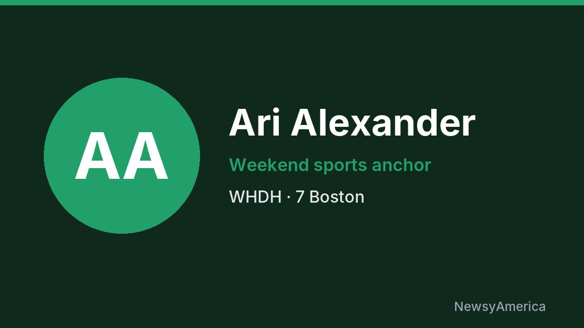 Ari Alexander – WHDH, Boston