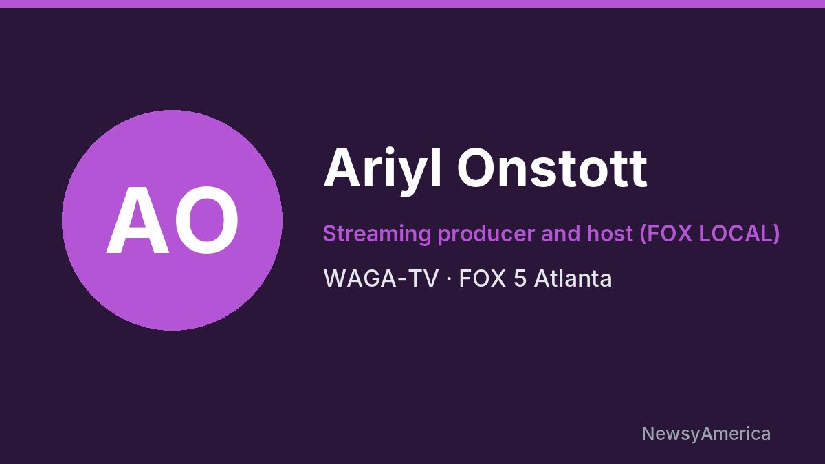 Ariyl Onstott – WAGA-TV, Atlanta