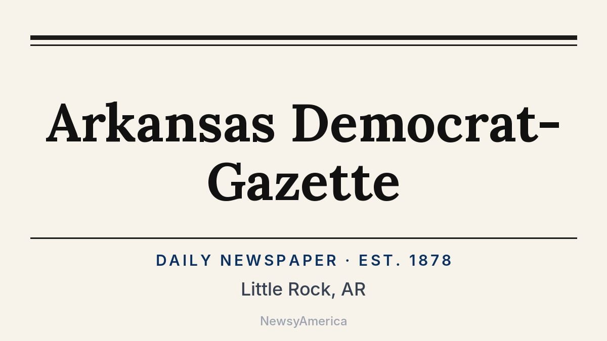 Arkansas Democrat-Gazette – Little Rock, AR