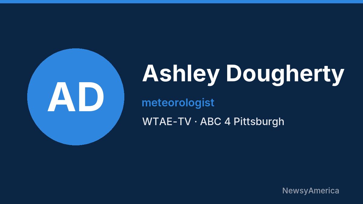 Ashley Dougherty – WTAE-TV, Pittsburgh