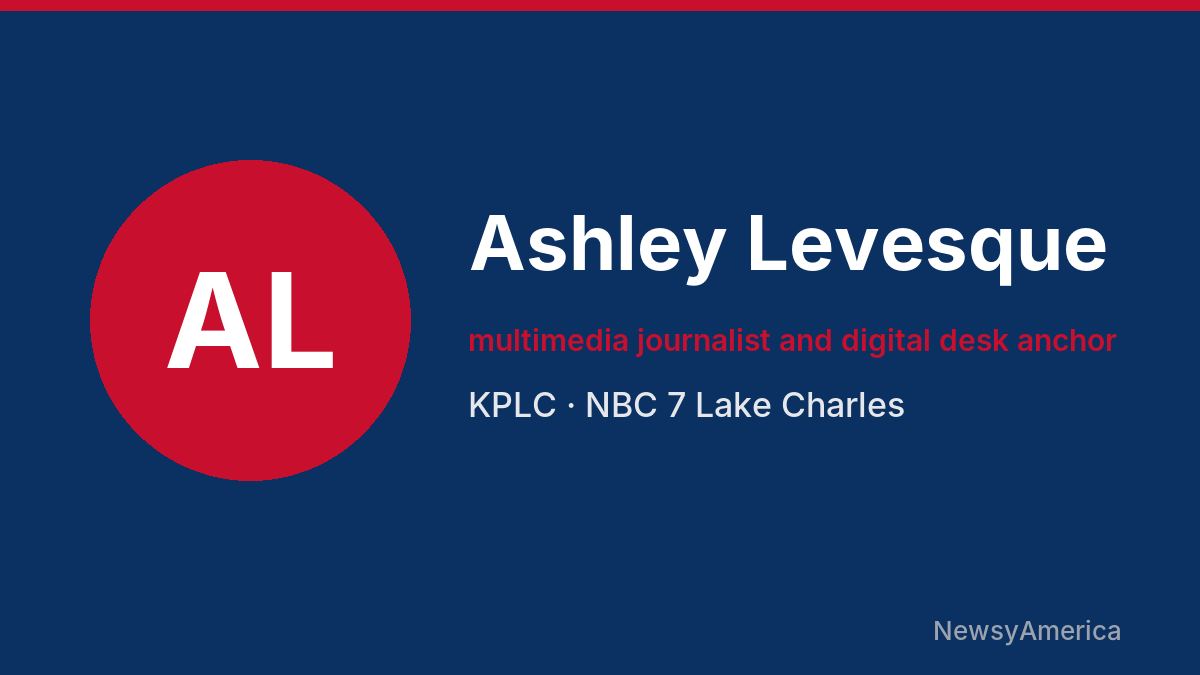 Ashley Levesque – KPLC, Lake Charles