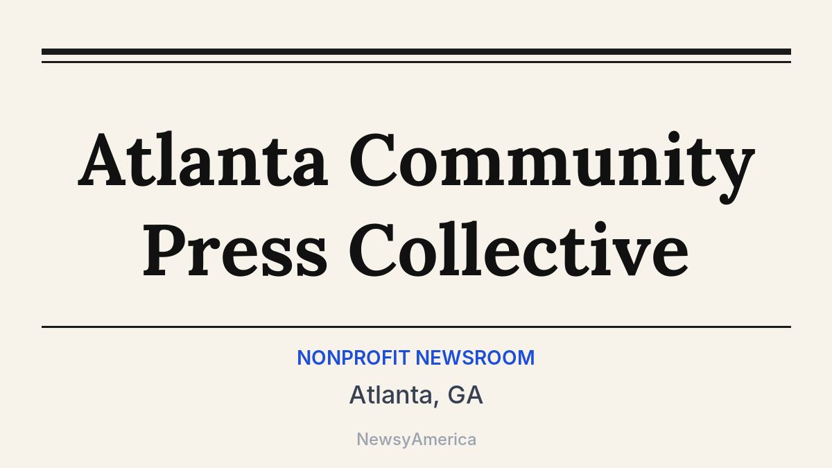 Atlanta Community Press Collective – Atlanta, GA