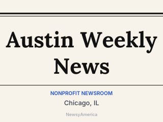 Austin Weekly News, Chicago, IL