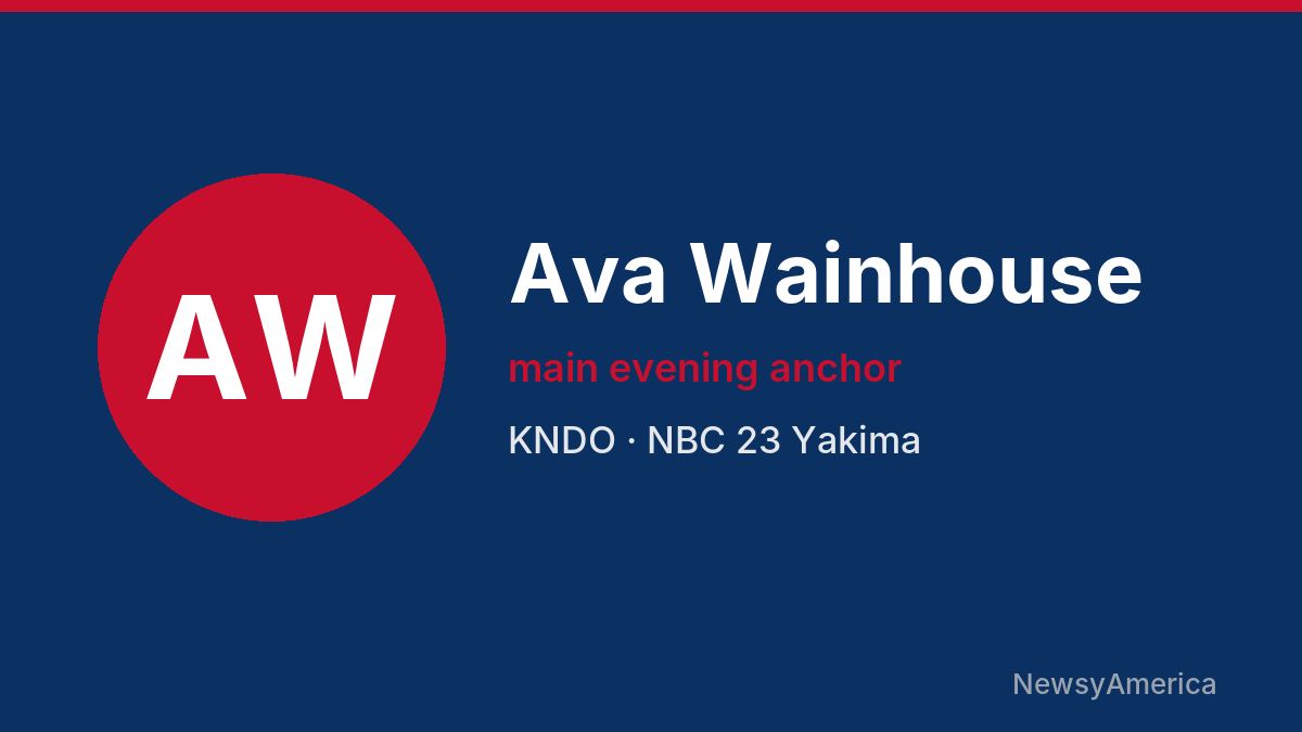 Ava Wainhouse – KNDO, Yakima