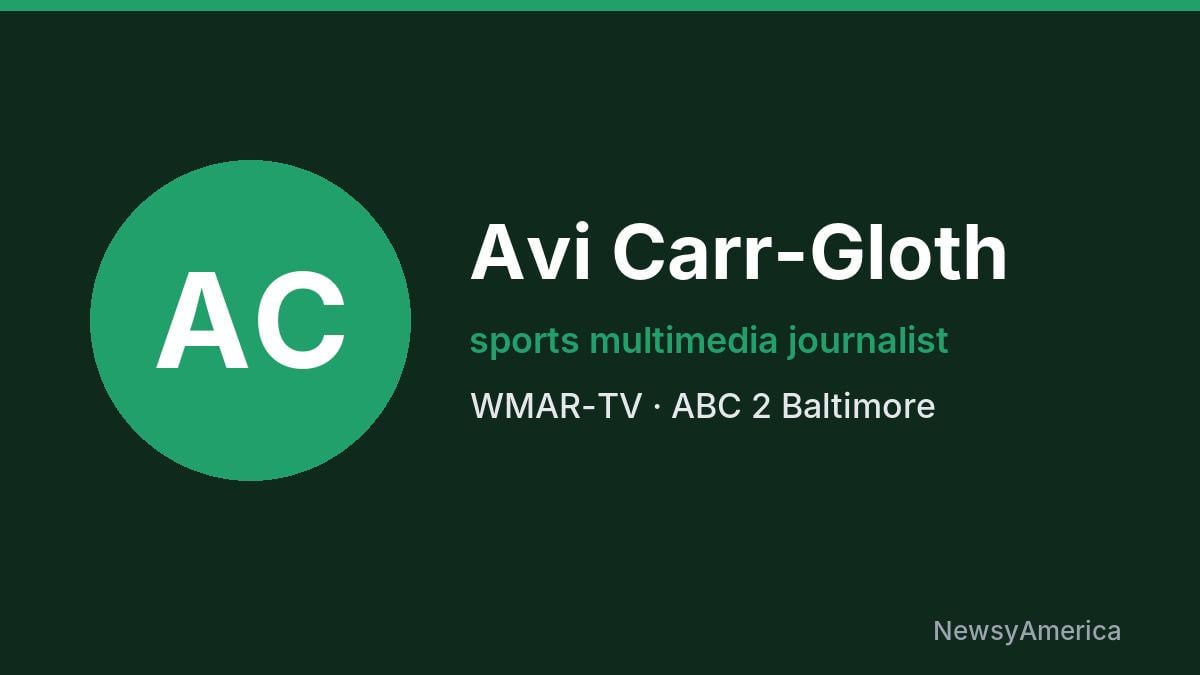 Avi Carr-Gloth – WMAR-TV, Baltimore