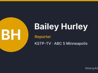 Bailey Hurley, Reporter, KSTP-TV