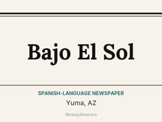 Bajo El Sol, Yuma, AZ