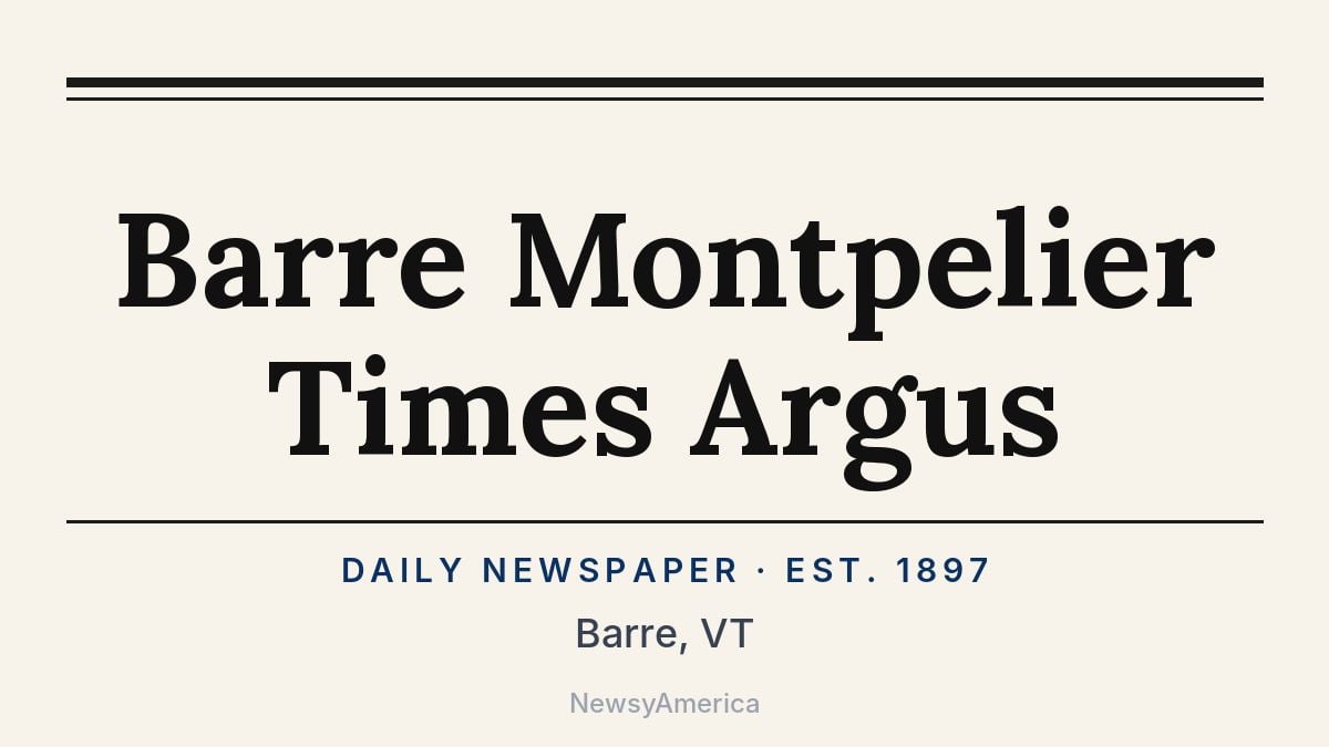 Barre Montpelier Times Argus – Vermont