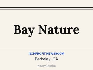 Bay Nature, Berkeley, CA