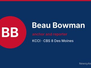 Beau Bowman, anchor and reporter, KCCI