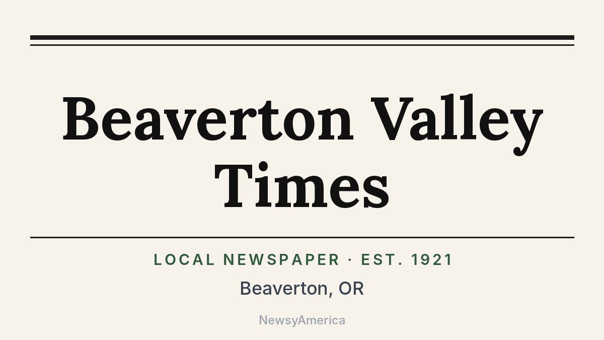 Beaverton Valley Times – Oregon