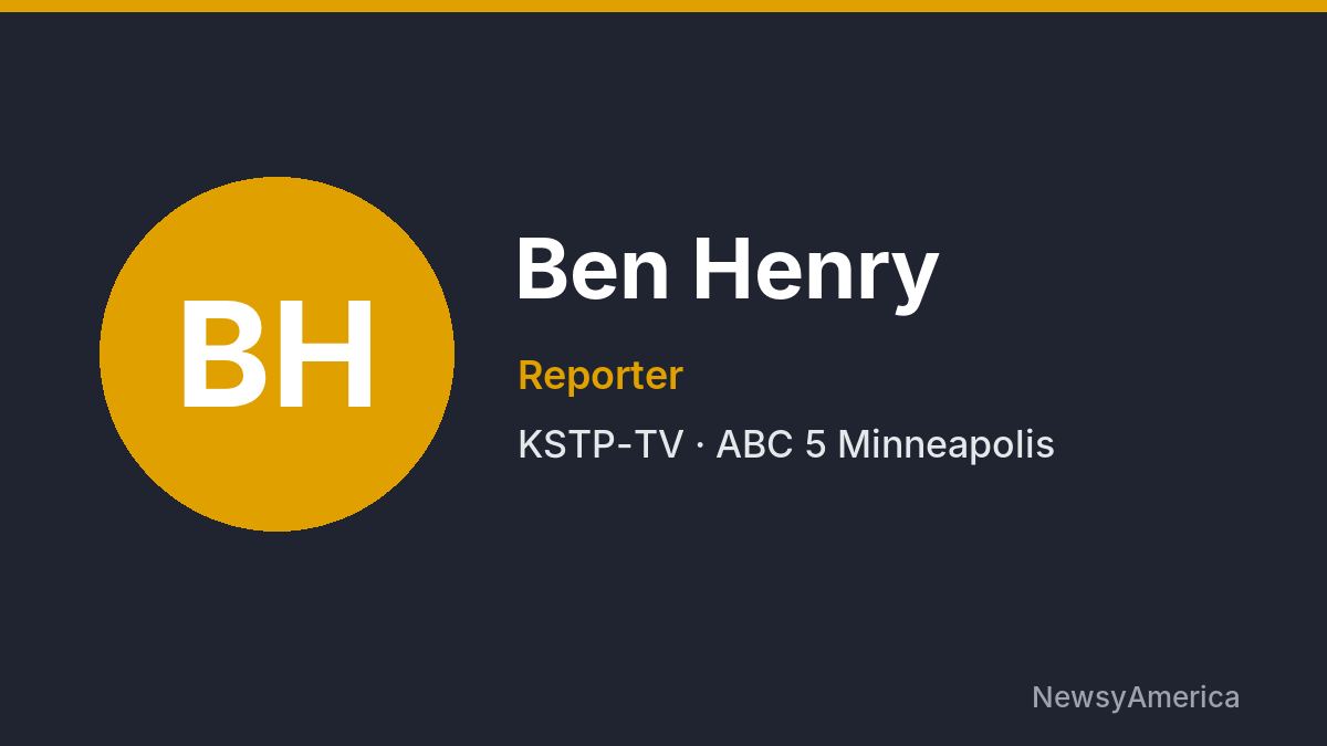 Ben Henry – KSTP-TV, Minneapolis