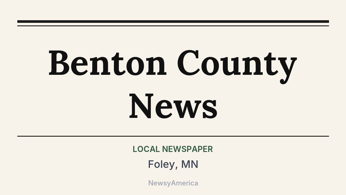 Benton County News – Foley, MN
