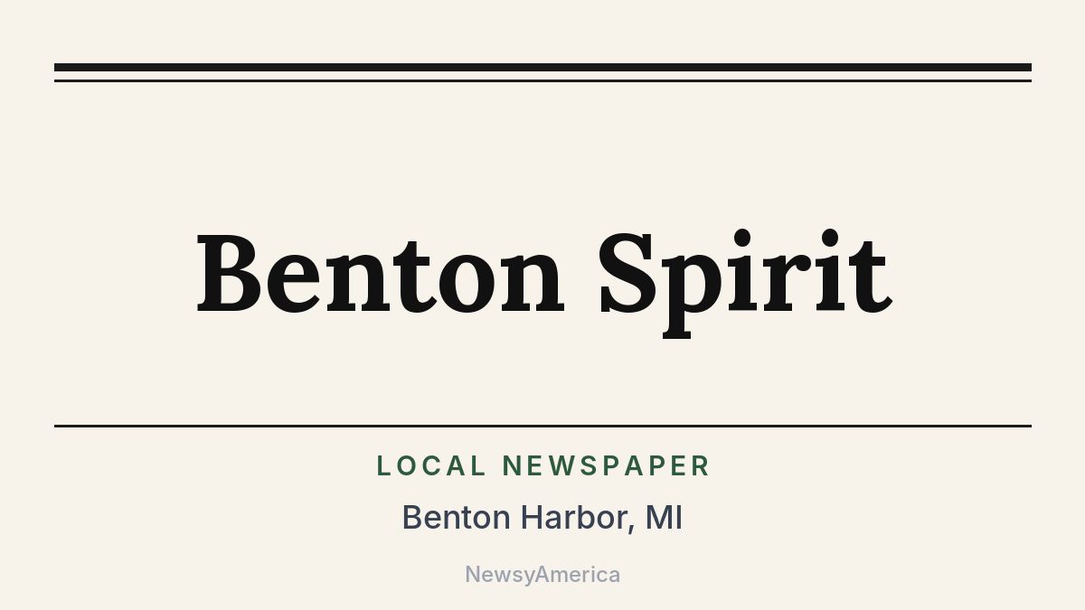 Benton Spirit – Benton Harbor, MI