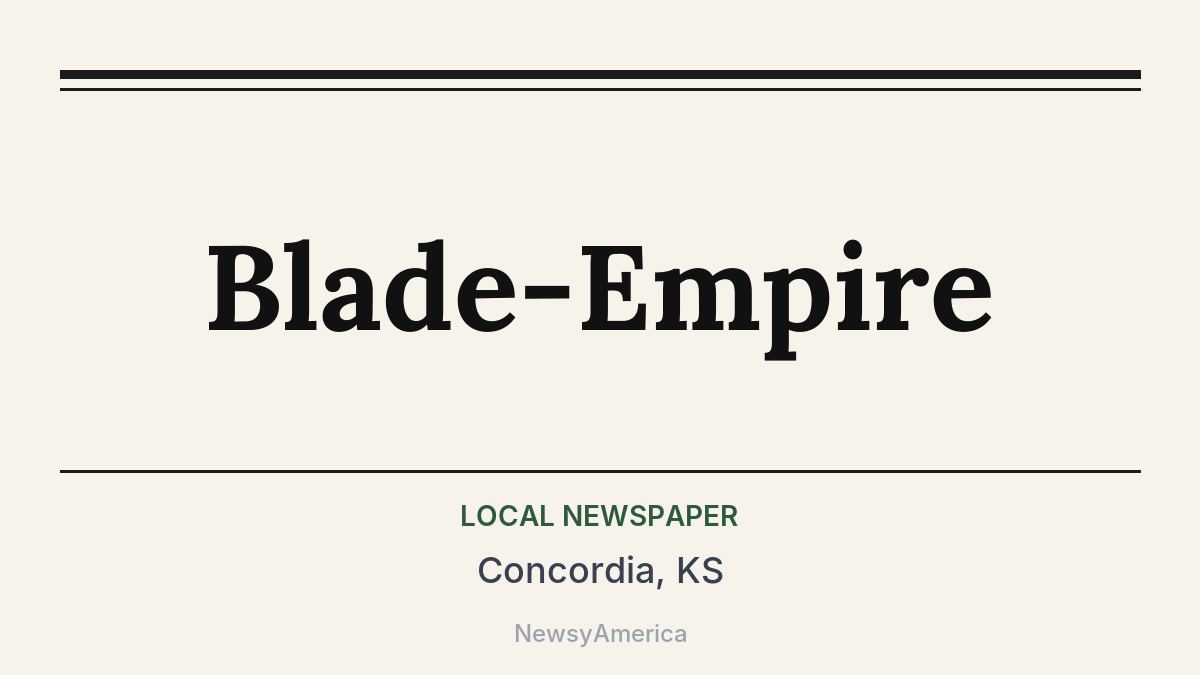 Blade-Empire – Concordia, KS