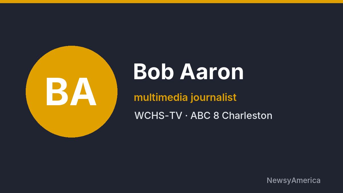 Bob Aaron – WCHS-TV, Charleston