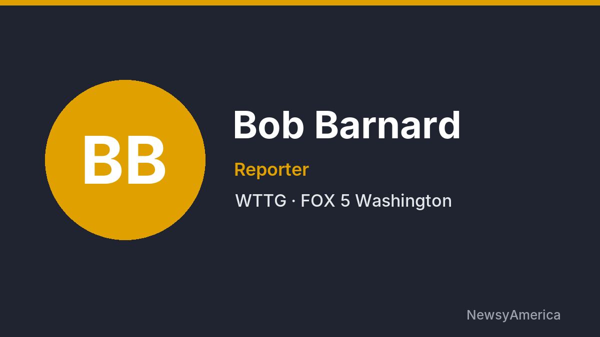 Bob Barnard – WTTG, Washington