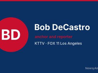 Bob DeCastro, anchor and reporter, KTTV