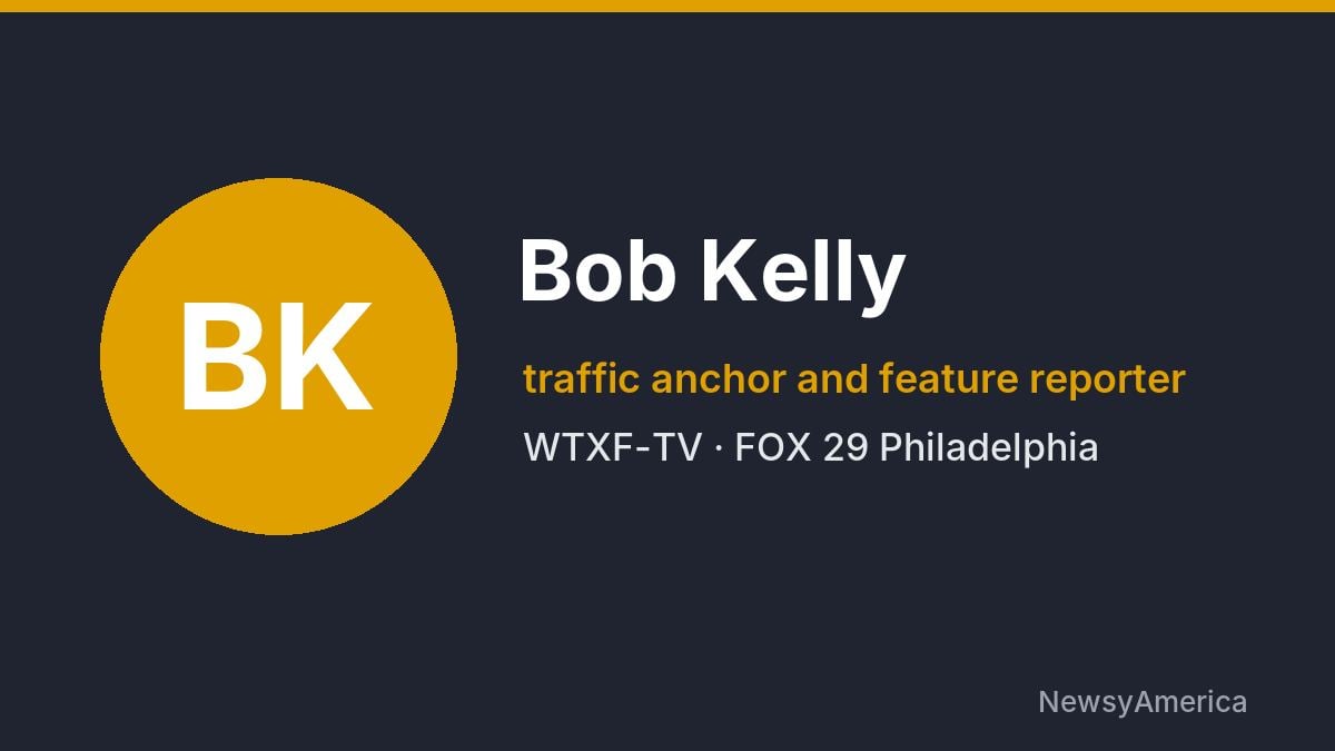 Bob Kelly – WTXF-TV, Philadelphia